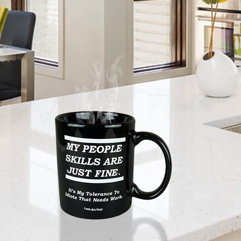 Funny Guy Mugs My People Skills Are Just Fine Ceramic Coffee Mug - 11oz - Ideal Funny Coffee Mug for Women and Men - Hilarious Novelty Coffee Cup with Witty Sayings - Image 3